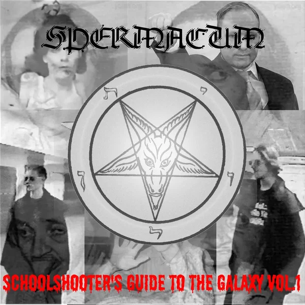 Schoolshooter's Guide to the Galaxy Vol.1