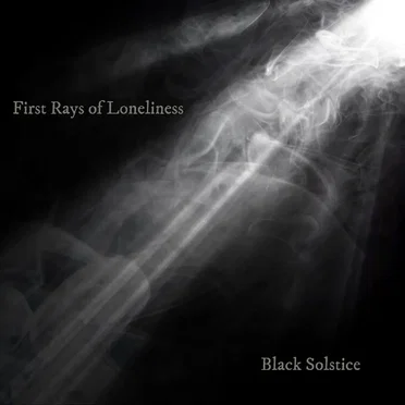 First Rays of Loneliness