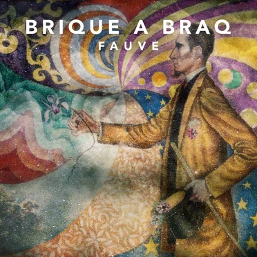 Fauve by Brique a Braq - album cover