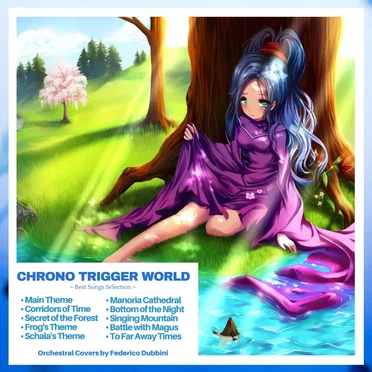 Chrono Trigger World by Federico Dubbini - album cover