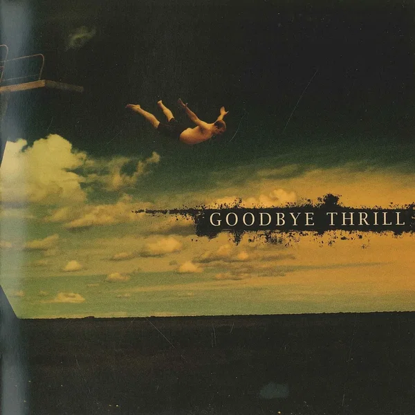 Goodbye Thrill