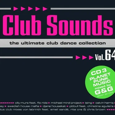 Club Sounds: The Ultimate Club Dance Collection, Vol. 64 by Various Artists - album cover