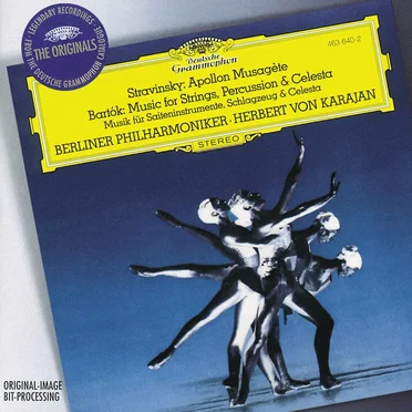 Stravinsky: Apollon Musagète / Bartók: Music for Strings, Percussion & Celesta