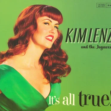 It’s All True by Kim Lenz and Her Jaguars - album cover