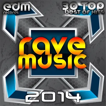 Rave Music 2014: 30 Top Best of Hits Hard Acid Dubstep Rave Music, Electro Goa Hard Dance Psytrance by Various Artists - album cover