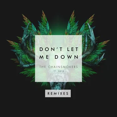 Don’t Let Me Down (remixes)