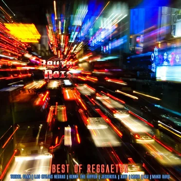 Brutal Noise: Best of Reggaeton by Various Artists - album cover