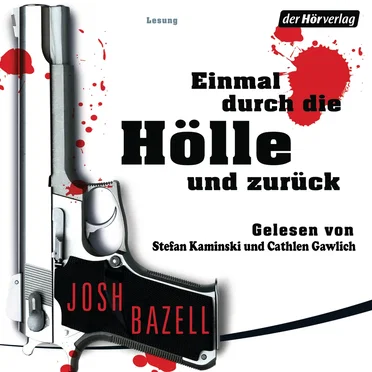 Einmal durch die Hölle und zurück by Josh Bazell - album cover