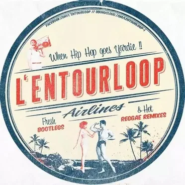 When Hip Hop Goes Yardies by L’Entourloop - album cover