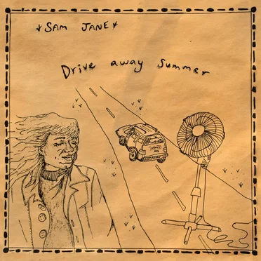 Drive Away Summer by Sam Jane - album cover