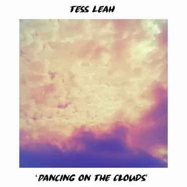 Dancing on the Clouds by Tess Leah - album cover