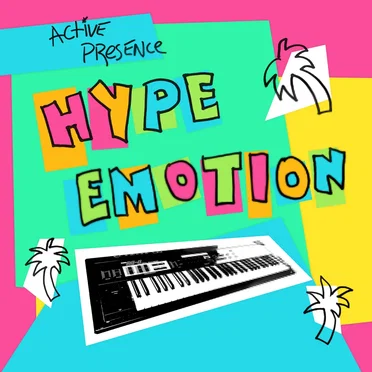 hype emotion by ACTIVE PRESENCE - album cover