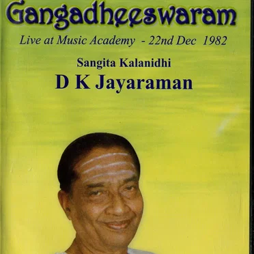 Gangadheeswaram - Live At Music Academy - 22nd Dec 1982