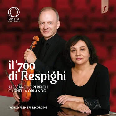 Il ’700 di Respighi (Word Premiere Recording)