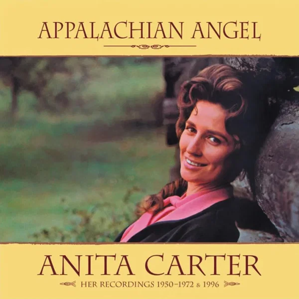 Appalachian Angel - Her Recordings 1950-1972 & 1996