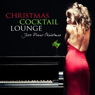 Christmas Cocktail Lounge - Jazz Piano Christmas Songs