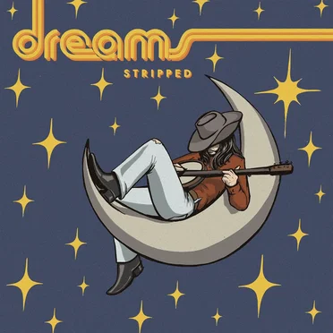 Dreams (Stripped) by Ian Munsick - album cover