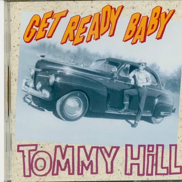 Get Ready Baby by Tommy Hill - album cover