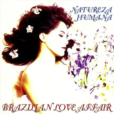 Natureza Humana by Brazilian Love Affair - album cover