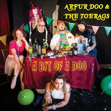 A Bit of a Doo by Arfur Doo and the Toerags - album cover