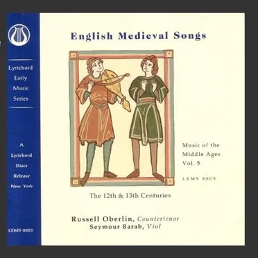 Lyrichord Early Music Series - Music of the Middle Ages, Vol. 5: English Medieval Songs (Oberlin, Barab)