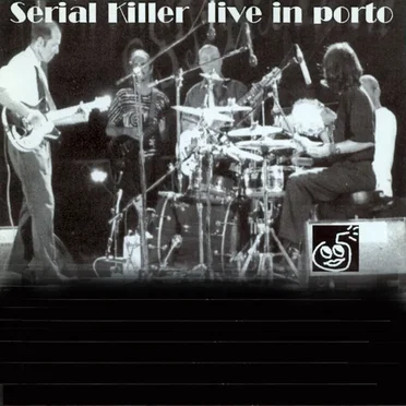 Live in porto by Serial Killer - album cover