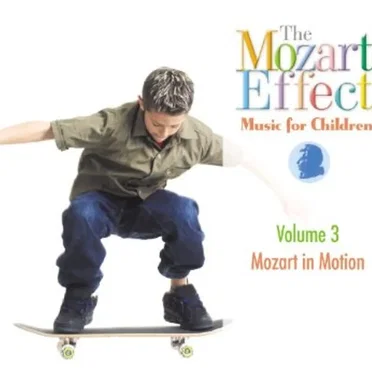 The Mozart Effect Music for Children, Volume 3: Mozart in Motion by Various Artists - album cover