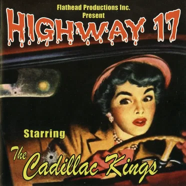 Highway 17 by The Cadillac Kings - album cover