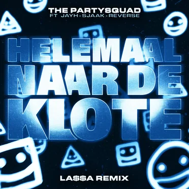 Helemaal naar de klote (LA$$A remix)