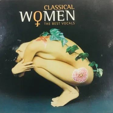 Classical Women: The Best Vocals by Various Artists - album cover