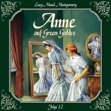 Folge 12: Viele glückliche Paare by Anne auf Green Gables - album cover
