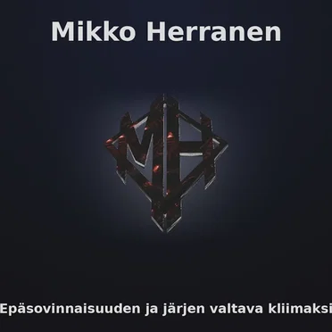 Epäsovinnaisuuden Ja Järjen Valtava Kliimaksi