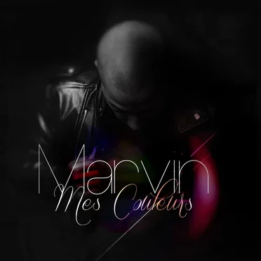 Mes couleurs by Marvin - album cover