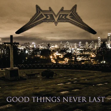 Good Things Never Last by Device - album cover