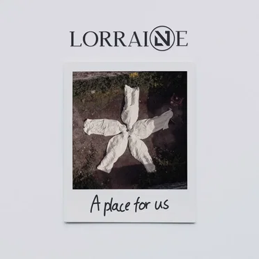 A Place For Us by LORRAINE - album cover