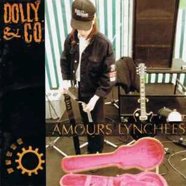 AMOURS LYNCHÉES by DOLLY & CO - album cover