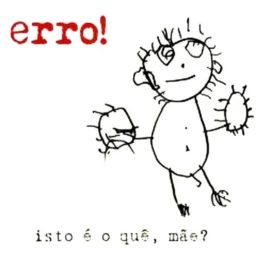 Isto é o quê, mãe? by Erro! - album cover