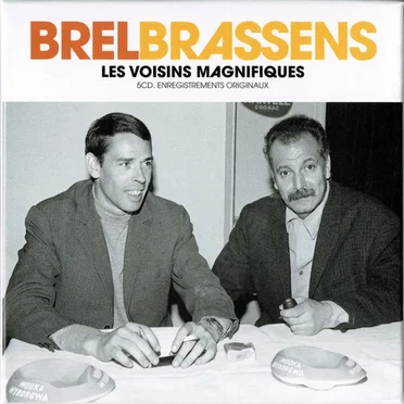 Brel Brassens – Les Voisins magnifiques