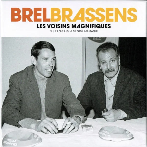 Brel Brassens – Les Voisins magnifiques