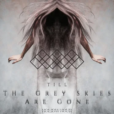 Till the Grey Skies Are Gone by Hollow Hour - album cover