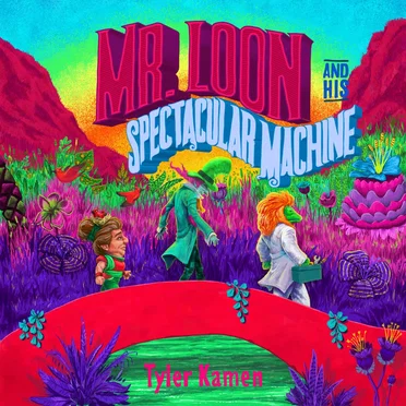 Mr. Loon and His Spectacular Machine