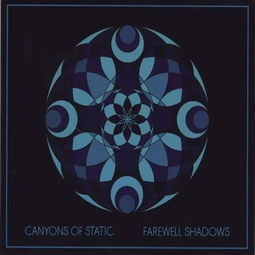 Farewell Shadows by Canyons of Static - album cover