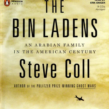 The Bin Ladens: An Arabian Family in the American Century by Steve Coll - album cover
