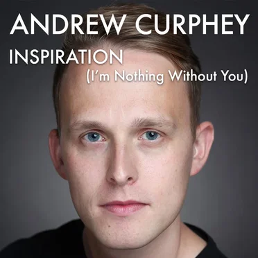 Inspiration (I'm Nothing without You)