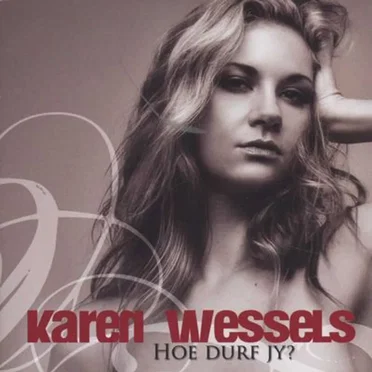 Hoe Durf Jy?