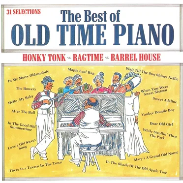 The Best of Old Time Piano by Various Artists - album cover