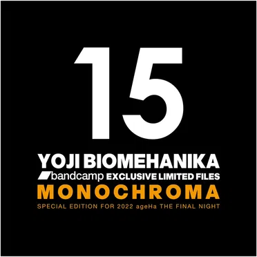 MONOCHROMA(SPECIAL EDITION FOR 2022 ageHa THE FINAL NIGHT)