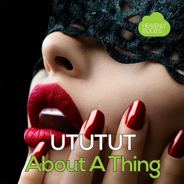 About a Thing by UTUTUT - album cover