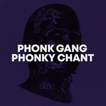 Phonky Chant
