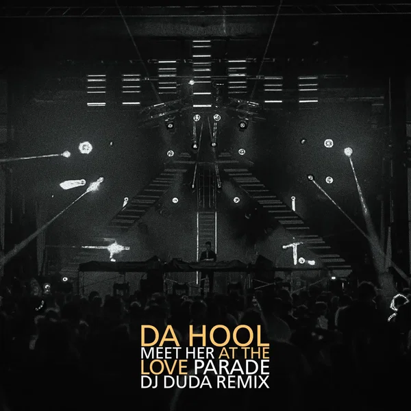 Meet Her At The Love Parade (DJ Duda Remixes)